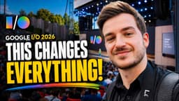 Google I/O 2026 - THIS Changes Everything!