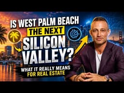 West Palm Beach: The Next Silicon Valley? What It Really Means for Real Estate
