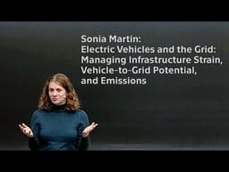 Sonia Martin: Electric Vehicles and the Grid: Accelerating Vehicle-to-Grid Adoption