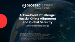 Schwarzenberg stage | A Two-Front Challenge: Russia–China Alignment and Global Security