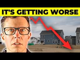 Housing Market Slowdown is Getting Much Worse!
