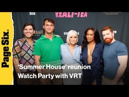 Bravo stars spill major tea at Virtual Reali-Tea’s ‘Summer House’ reunion watch party
