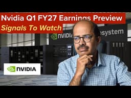 Nvidia Q1 FY2027 Earnings Preview | Beyond the Numbers — The Signals That Matter