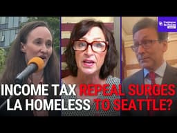 Income Tax Repeal Drive Sees Record-Breaking Support + LA Homeless to Seattle?