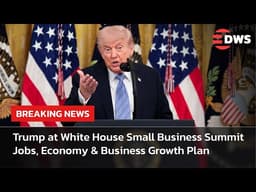 WATCH: Trump at White House Small Business Summit | Jobs, Economy & Business Growth Plan | AC15