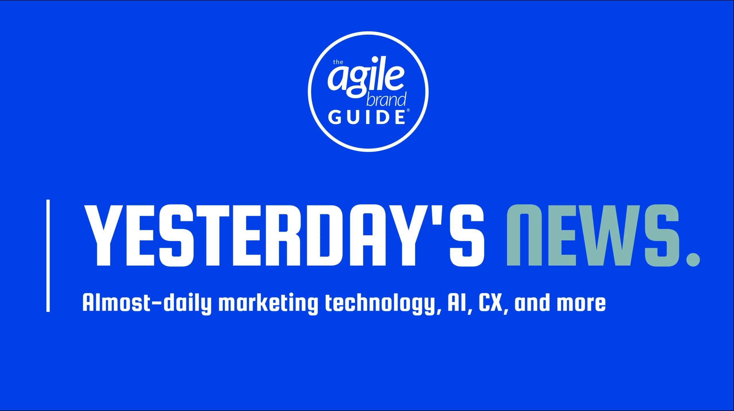 Yesterday's Marketing Technology & AI News | May 22, 2026