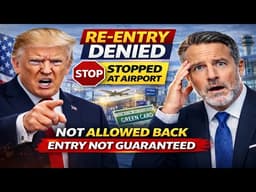 🚨 Green Card Holders WARNING 2026 Re Entry NOT Guaranteed – Travel Risk You Must Know