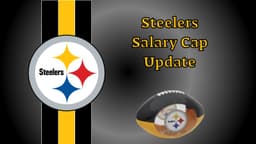 2026 Steelers Salary Cap Overview: Key Updates from Minicamp Week