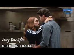 Every Year After  Official Trailer 2026 | Prime Video