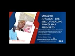 MIRACULOUS HEALINGS from HIV and Safe Delivery Testimonies