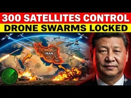 How China's 300-Satellite Constellation Just Made Iran's Drone Swarms Surgically Precise