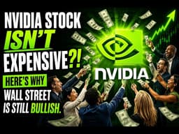 NVIDIA Stock Isn’t Expensive?! Here’s Why Wall Street Is Still Bullish