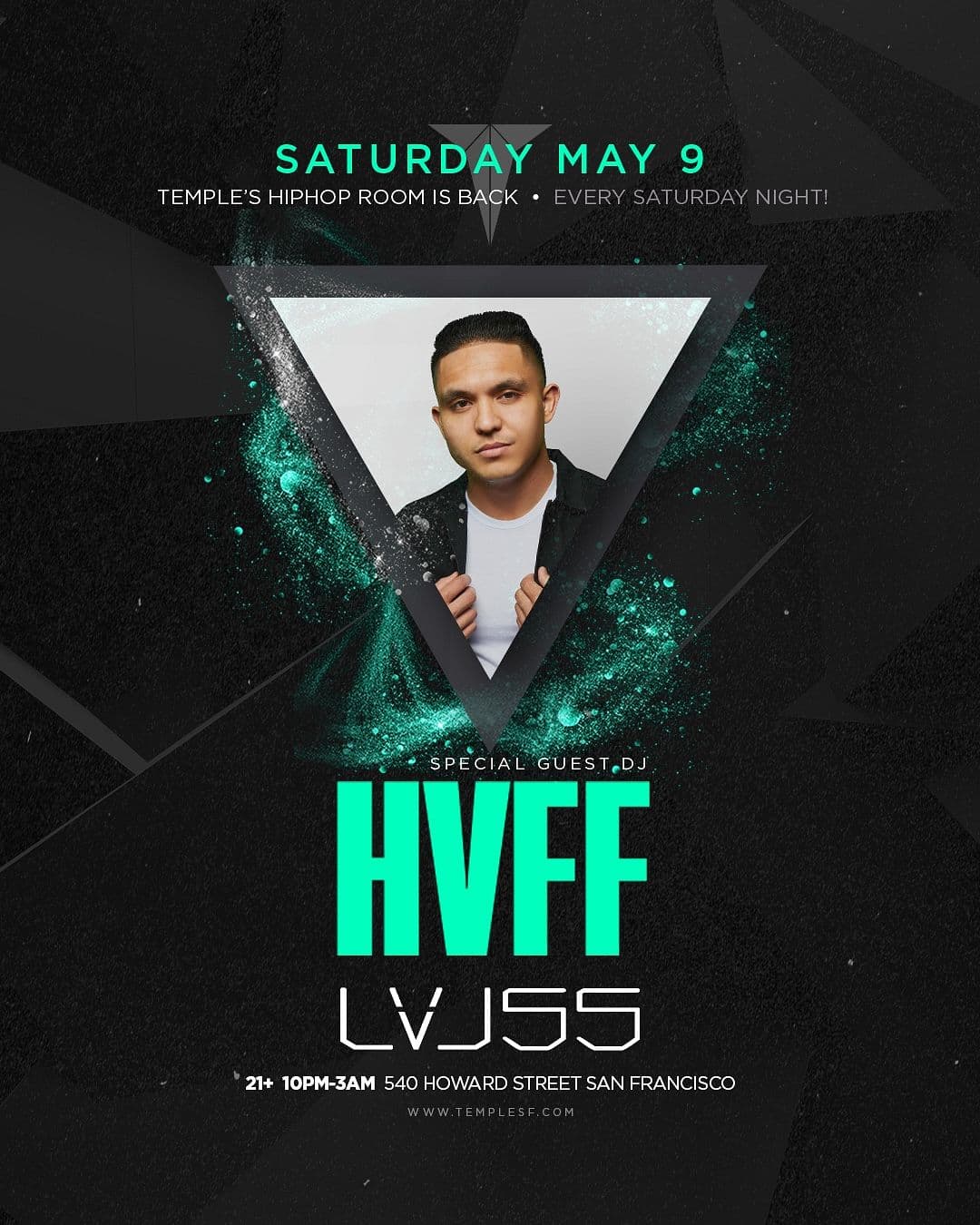 DJ HVFF at LVL55 Tickets at Temple San Francisco in SF by Temple Nightclub San Francisco | Tixr