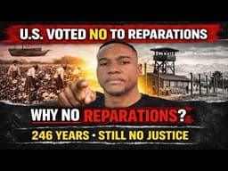 U.S. VOTES NO TO REPARATIONS: So Why Not for Slavery? The Case for Reparations Now