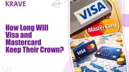 How Long Will Visa and Mastercard Keep Their Crown?