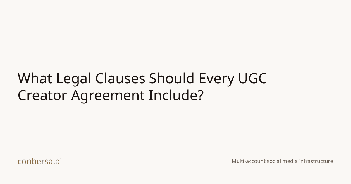 What Legal Clauses Should Every UGC Creator Agreement Include?