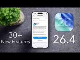 Apple Just Dropped iOS 26.4 — Here’s Everything New! 30+ Features & Changes!
