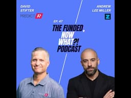 Funded, Now What?! Episode 47: From $60B Fund Exec to $15M AI Founder: The PredictAP Story