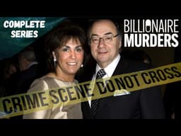 Billionaire Murders- COMPLETE SERIES | True Crime Docuseries | Lionsgate TV