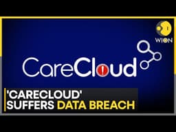 Cyberattack Hits 'Carecloud' Network; Investigation Ongoing To Identify Data Impacted | WION News