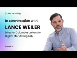 In Conversation - Ep 2 - Lance Weiler, Director Columbia UniversityDigital Storytelling Lab