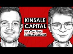 Kinsale Capital Stock Deep Dive w/ Clay Finck & Daniel Mahncke (TIP804)