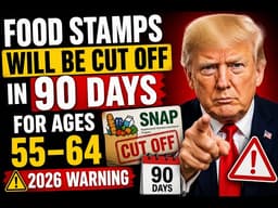 2026 ALERT: If You’re 55–64 & On Food Stamps, You Have Only 90 Days Left