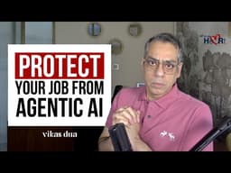 Protect Your Job From Agentic AI - There is still time! #agenticai #career  #artificialintelligence