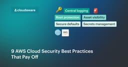 9 AWS Cloud Security Best Practices That Pay Off