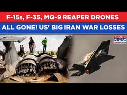 Trump's Hall of Shame In Iran War: F-15s, F-35, MQ-9 Drones All Gone! US Lists Huge Aircraft Losses