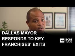 Dallas mayor says teams’ arena exits underscore urgent need to reinvent downtown