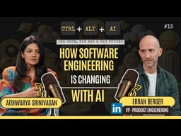 How Software Engineering is changing with AI? ft. Erran Berger, VP Product Engineering @ LinkedIn