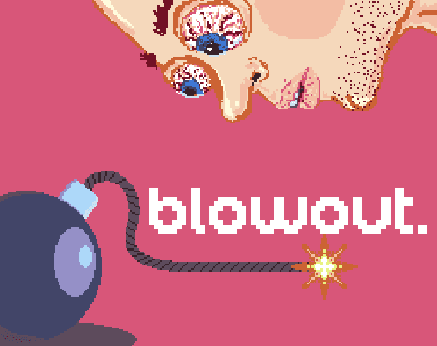 Blowout. Post-Submission-Post-Mortem - michaelkent - itch.io