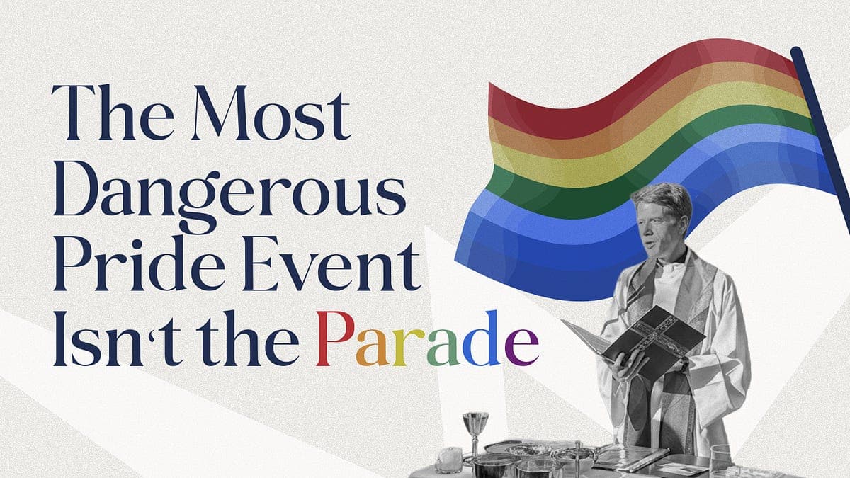 The Most Dangerous Pride Event Wasn't the Parade - It Was the Catholic Mass