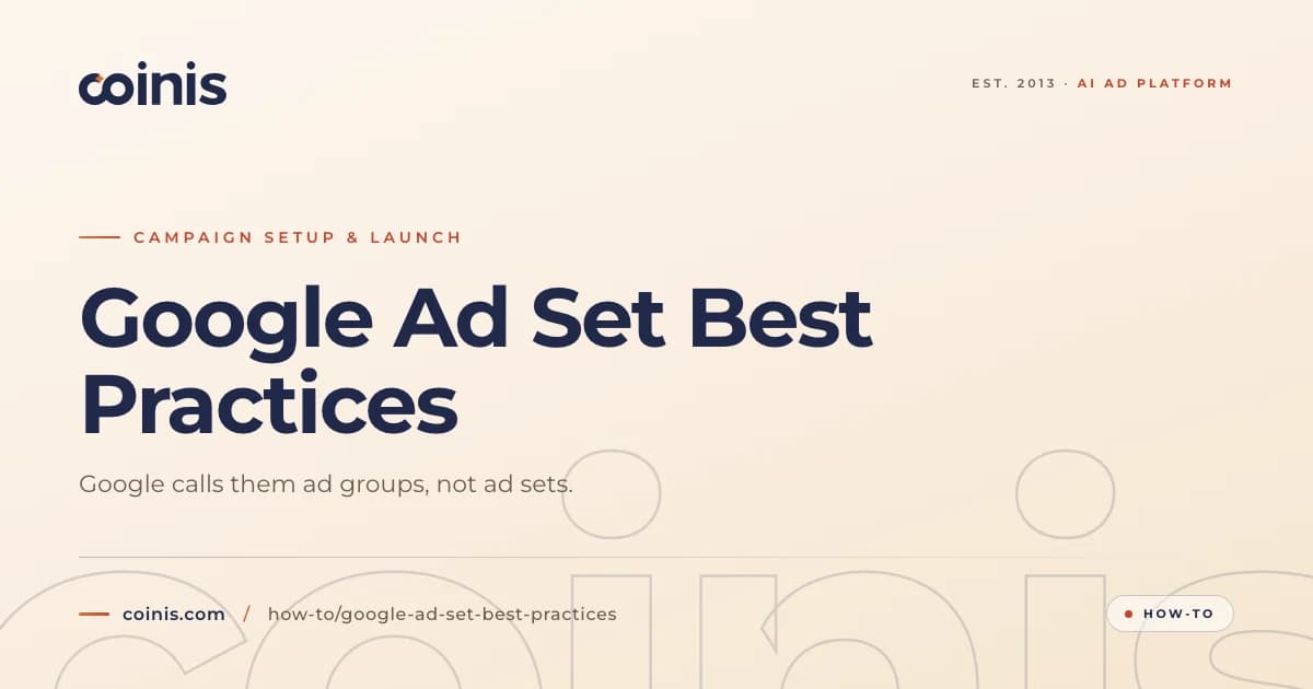 Google Ad Set Best Practices