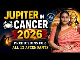After 12 Years Exalted Jupiter Enters Cancer🔥 | The Most Powerful Transit of 2026
