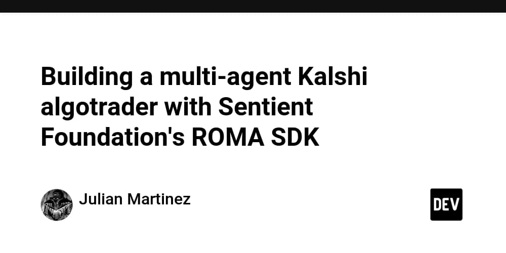 Building a multi-agent Kalshi algotrader with Sentient Foundation's ROMA SDK - DEV Community