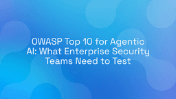 OWASP Top 10 for Agentic AI: What Enterprise Security ...
