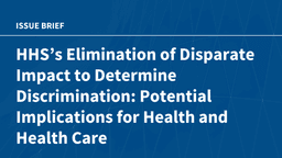 HHS's Elimination of Disparate Impact to Determine ...
