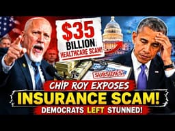 Chip Roy Exposes $35B Healthcare Insurance Controversy
