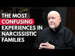 9 Most Confusing Experiences in Narcissistic Families