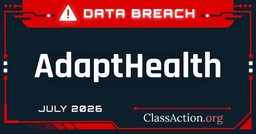 AdaptHealth Data Breach Puts Patient Info at Risk, Lawsuit ...