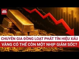 Cảnh báo đỏ với giá vàng: Chuyên gia tính đến kịch bản rơi về 3.400 USD? | VTC News