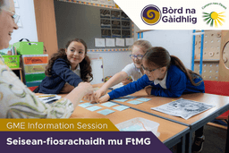 Gaelic Medium Education Information Session