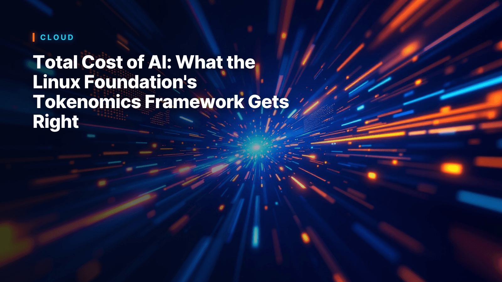 Total Cost of AI: the Linux Foundation's Tokenomics ...
