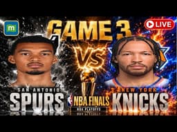 New York Knicks vs San Antonio Spurs - Game 3 LIVE | NBA Finals 2026 | Basketball LIVE