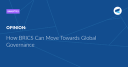 How BRICS Can Move Towards Global Governance