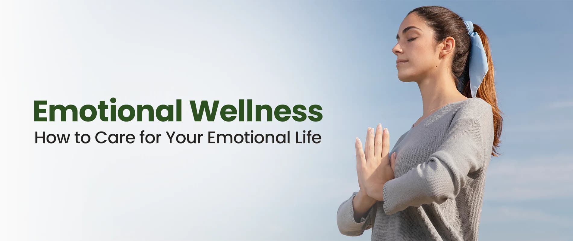 Emotional Wellness Meaning, Signs, Activities and Tips
