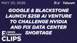 CLIP #TFDRundown - Google & Blackstone $25B AI Venture to Challenge NVIDIA, Fix Data Center Shortage