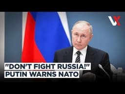 NATO Cannot Win? Putin Says Russia Will Regain Territory, Rejects Western Pressure | VERTEX